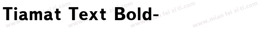 Tiamat Text Bold字体转换
